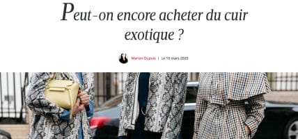 Le Figaro si chiede se vale la pena comprare pelli esotiche