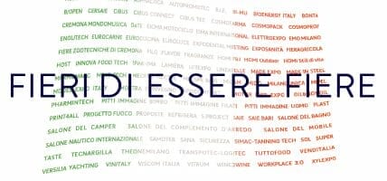 Fieri di essere Fiere: la campagna a sostegno dei saloni italiani