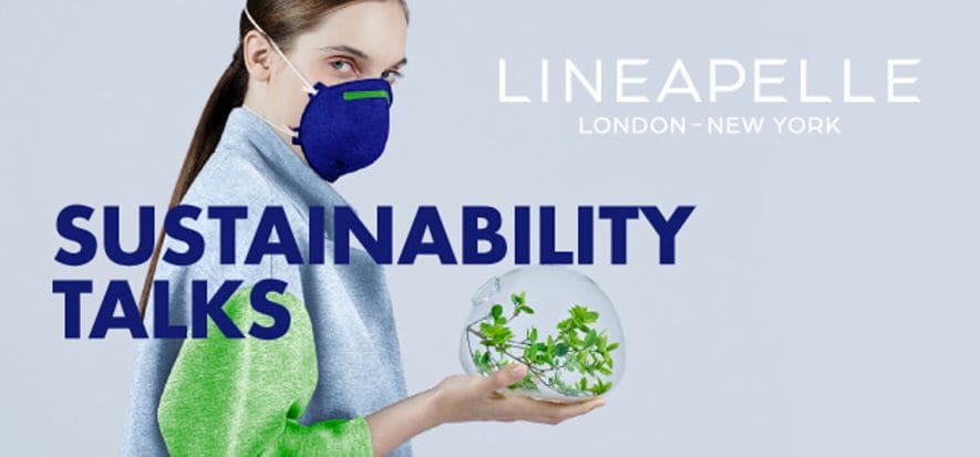 Lineapelle Sustainability Talks: dal 20 gennaio tutti connessi
