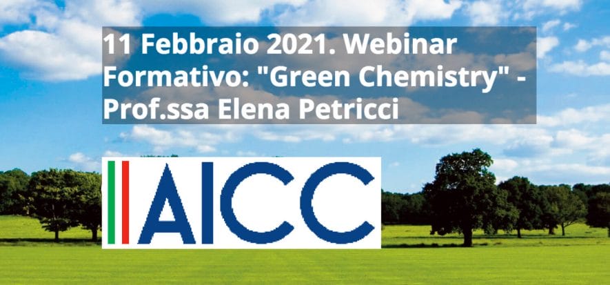 Alla scoperta della Green Chemistry, domani webinar AICC