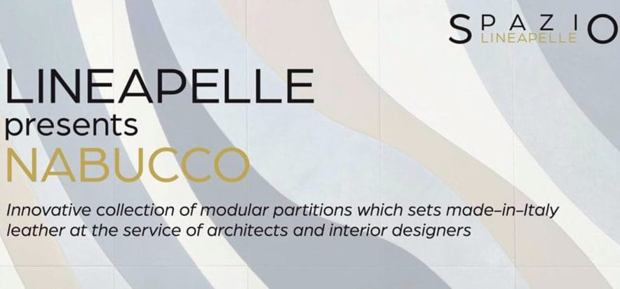 Italian leather at Fuorisalone: Nabucco will be at Spazio Lineapelle